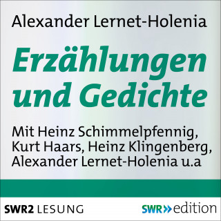 Alexander Lernet-Holenia: Erzählungen und Gedichte