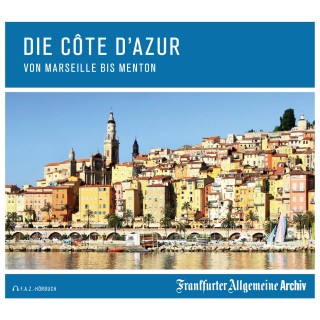 Frankfurter Allgemeine Archiv: Die Côte d`Azur