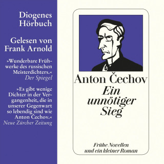 Anton Cechov: Ein unnötiger Sieg