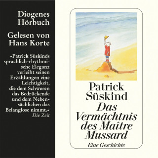 Patrick Süskind: Das Vermächtnis des Maître Mussard