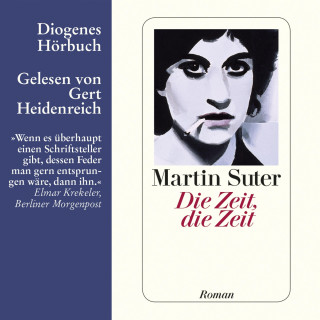 Martin Suter: Die Zeit, die Zeit