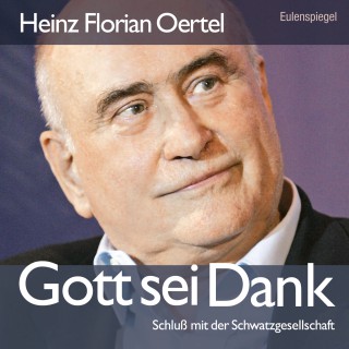 Heinz Florian Oertel: Gott sei Dank