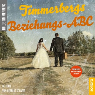 Helge Timmerberg: Timmerbergs Beziehungs-ABC