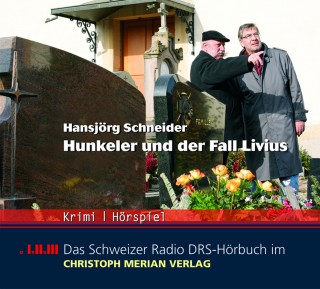 Hansjörg Schneider: Hunkeler und der Fall Livius
