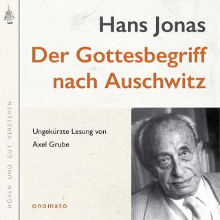 Hans Jonas: Der Gottesbegriff nach Auschwitz. Eine jüdische Stimme