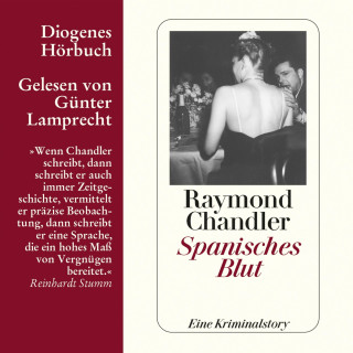 Raymond Chandler: Spanisches Blut