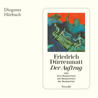 Friedrich Dürrenmatt: Der Auftrag