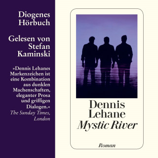 Dennis Lehane: Mystic River