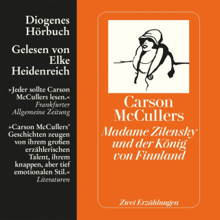 Carson McCullers: Madame Zilensky und der König von Finnland