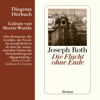 Joseph Roth: Die Flucht ohne Ende