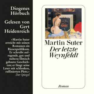 Martin Suter: Der letzte Weynfeldt