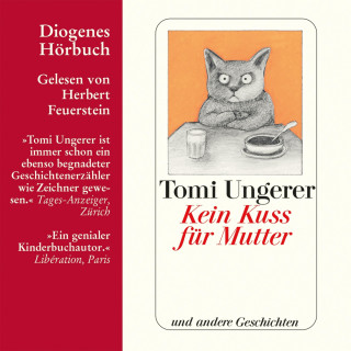 Tomi Ungerer: Kein Kuss für Mutter