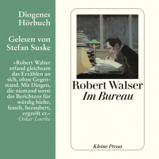 Robert Walser: Im Bureau