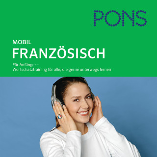 Jacqueline Sword, Martine Delaud, PONS-Redaktion: PONS mobil Wortschatztraining Französisch