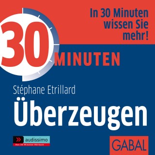 Stéphane Etrillard: 30 Minuten Überzeugen