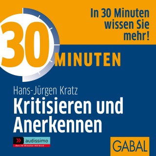 Hans J. Kratz: 30 Minuten Kritisieren und Anerkennen
