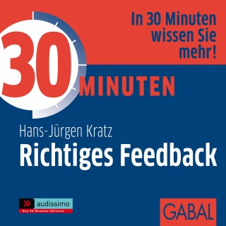 Hans J. Kratz: 30 Minuten Richtiges Feedback