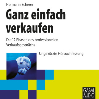 Hermann Scherer: Ganz einfach verkaufen