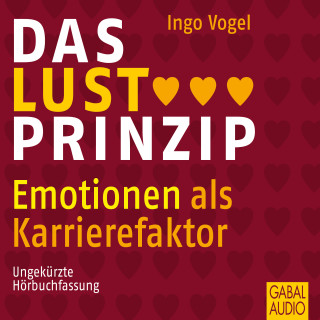 Ingo Vogel: Das Lust-Prinzip