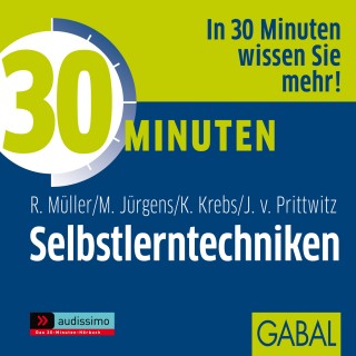 Rudolf Müller, Martin jürgens, Klaus Krebs, Joachim von Prittwitz: 30 Minuten Selbstlerntechniken