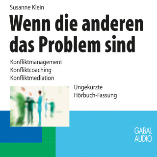 Susanne Klein: Wenn die anderen das Problem sind