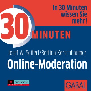 Josef W. Seifert, Bettina Kerschbaumer: 30 Minuten Online-Moderation