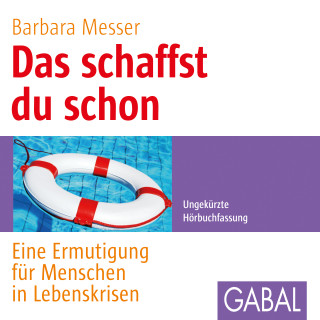 Barbara Messer: Das schaffst du schon