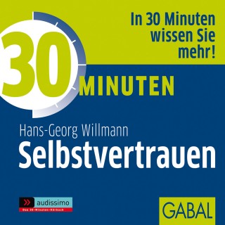 Hans-Georg Willmann: 30 Minuten Selbstvertrauen