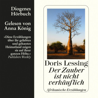 Doris Lessing: Der Zauber ist nicht verkäuflich