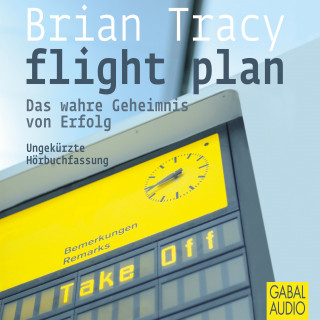 Brian Tracy: flight plan