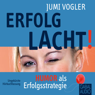 Jumi Vogler: Erfolg lacht!