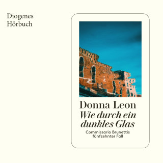 Donna Leon: Wie durch ein dunkles Glas