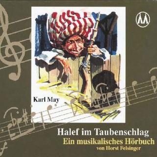 Karl May: Halef im Taubenschlag