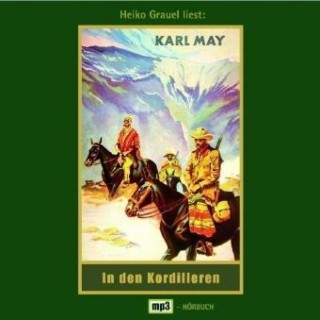 Karl May: In den Kordilleren