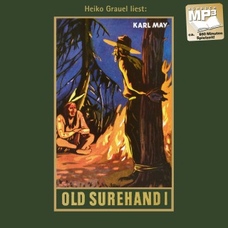 Karl May: Old Surehand. Erster Band