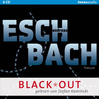 Andreas Eschbach: BLACK*OUT
