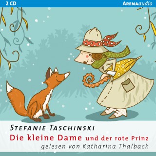 Stefanie Taschinski: Die kleine Dame und der rote Prinz