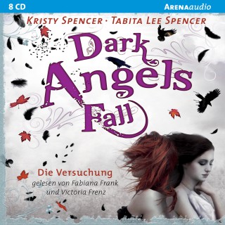 Tabita Lee Kristy Spencer Spencer: Dark Angels´ Fall - Die Versuchung