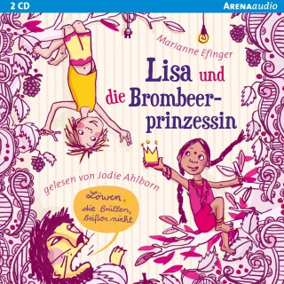 Marianne Efinger: Lisa und die Brombeerprinzessin