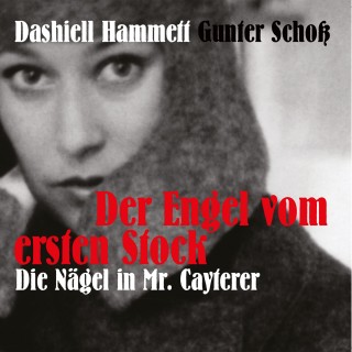 Dashiell Hammett: Dashiell Hammett - Der Engel vom ersten Stock