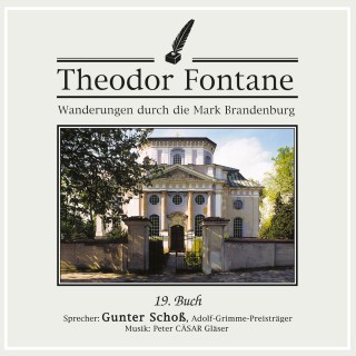 Theodor Fontane: Wanderungen durch die Mark Brandenburg (19)