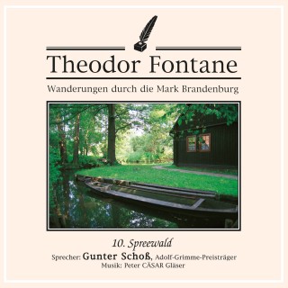 Theodor Fontane: Wanderungen durch die Mark Brandenburg (10)