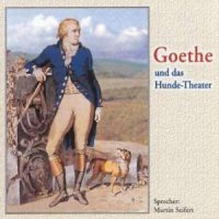 Ehm Welk, Johann Wolfgang von Goethe: Goethe und das Hunde-Theater