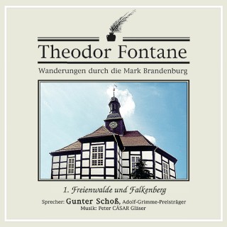 Theodor Fontane: Wanderungen durch die Mark Brandenburg (01)