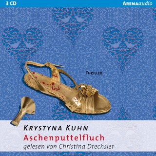 Krystyna Kuhn: Aschenputtelfluch