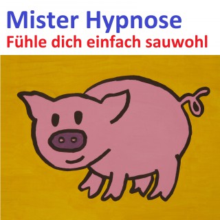 Effektiv Verlag: Fühle dich einfach Sauwohl