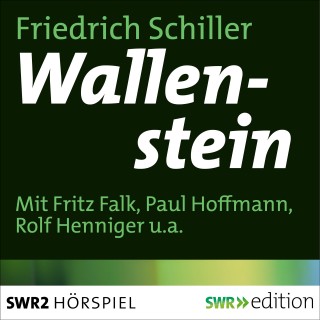 Friedrich Schiller: Wallenstein