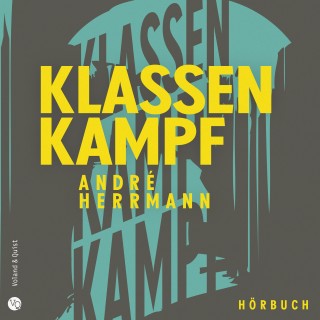 André Herrmann: Klassenkampf