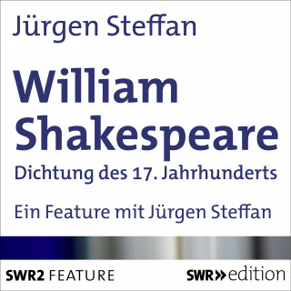 Jürgen Steffan: William Shakespeare