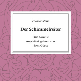 Theodor Storm: Der Schimmelreiter